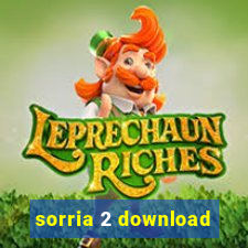 sorria 2 download